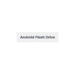 Android Flash Drive coupons and promo codes