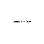 Banners On The Cheap coupons and promo codes