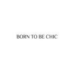 Born To Be Chic coupons and promo codes