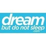 Dream But Do Not Sleep coupons and promo codes