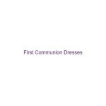 First Communion Dresses coupons and promo codes