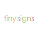 Tiny Signs coupons and promo codes