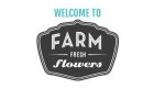 Farm Fresh Flowers