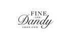 FINE AND Dandy