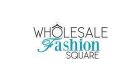 Wholesale Fashion Square